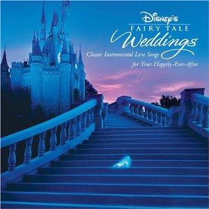 Disney's Fairy Tale Weddings CD